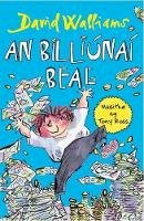 David Walliams - An Billiunai Beag ( Billionaire Boy) 2017 (Irish Edition) - 9781910945254 - 9781910945254