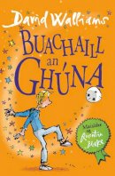 David Walliams - Buachaill an Ghuna - 9781910945766 - 9781910945766