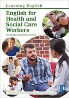 Richard Cresswell An - English for Health and Social Care Workers: Handbook and Audio - 9781911028079 - V9781911028079