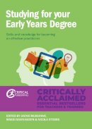 J(Ed)Et Al Musgrave - Studying for Your Early Years Degree: Skills and knowledge for becoming an effective early years practitioner - 9781911106425 - V9781911106425