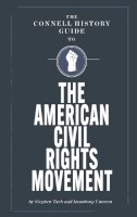 Stephen Tuck - The Connell Guide to the US Civil Rights Movement - 9781911187516 - V9781911187516