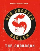 Marcus Samuelsson - The Red Rooster Cookbook - 9781911216636 - V9781911216636