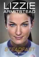 Lizzie Armitstead - Steadfast: My Story - 9781911274254 - V9781911274254