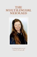 Hardback - The Multilingual Mermaid - 9781911338246 - 9781911338246