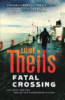 Lone Theils - Fatal Crossing (Nora Sand) - 9781911350033 - V9781911350033