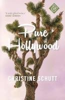 Christine Schutt - Pure Hollywood - 9781911508243 - 9781911508243