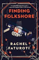 Rachel Faturoti - Finding Folkshore - 9781913090920 - 9781913090920