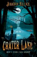 Jennifer Killick - Crater Lake - 9781913102203 - 9781913102203