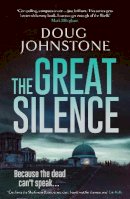 Doug Johnstone - The Great Silence - 9781913193836 - 9781913193836