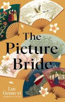 Lee Geum-Yi - The Picture Bride - 9781913348861 - 9781913348861