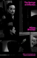 Maeve Brennan - The Springs of Affection - 9781913512255 - 9781913512255