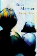 George Eliot - Silas Marner (Legend Classics) - 9781915054883 - 9781915054883