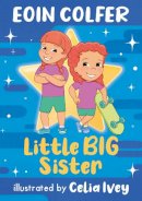 Eoin Colfer - Little Big Sister - 9781915071057 - 9781915071057