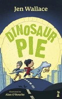 Jen Wallace - Dinosaur Pie - 9781915071491 - 9781915071491