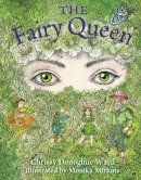 Chrissy Ward - The Fairy Queen - 9781915071569 - 9781915071569