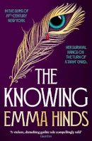 Emma Hinds - The Knowing - 9781915798145 - 9781915798145