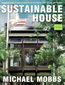 Michael Mobbs - Sustainable House - 9781920705527 - V9781920705527