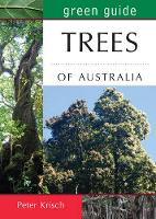 Peter Krish - Green Guide to Trees of Australia - 9781921517525 - V9781921517525