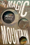 Thomas Mann - The Magic Mountain - 9781922491206 - 9781922491206