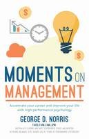 George D. Norris - Moments on Management - 9781925367140 - V9781925367140