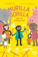 Jennifer Lloyd - Murilla Gorilla and the Missing Mop - 9781927018781 - V9781927018781