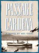 Mel Dagg - Passage on the Cardena - 9781927129333 - V9781927129333