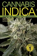 S.t. Oner - Cannabis Indica Vol. 1: The Essential Guide to the World´s Finest Marijuana Strains - 9781931160810 - V9781931160810
