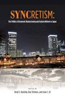 Kenji  - Syncretism: The Politics of Economic Restructuring and System Reform in Japan - 9781931368230 - V9781931368230