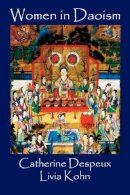 Despeux, Catherine; Kohn, Livia - Women in Daoism - 9781931483018 - V9781931483018