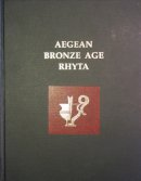 Robert B. Koehl - Aegean Bronze Age Rhyta - 9781931534161 - V9781931534161