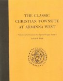 Kent R. Weeks - Classic Christian Townsite At Arminna - 9781931707152 - V9781931707152