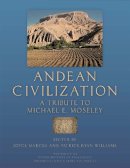 . Ed(S): Marcus, Joyce; Williams, Patrick Ryan - Andean Civilization - 9781931745536 - V9781931745536