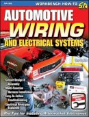 Tony Candela - Automotive Wiring and Electrical Systems (Workbench Series) - 9781932494877 - V9781932494877