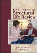 Barbara Haight - The Handbook of Structured Life Review - 9781932529272 - V9781932529272