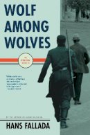 Hans Fallada - Wolf Among Wolves - 9781933633923 - V9781933633923