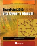 Yvonne M. Harryman - SharePoint 2010 Site Owner's Manual - 9781933988757 - V9781933988757