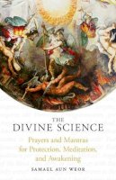 Samael Aun Weor - The Divine Science - 9781934206409 - V9781934206409