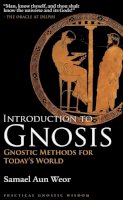 Samael Aun Weor - Introduction to gnosis - 9781934206737 - V9781934206737