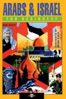 Ron David - Arabs and Israel for Beginners - 9781934389164 - V9781934389164