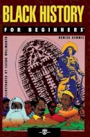 Denise Dennis - Black History for Beginners - 9781934389195 - V9781934389195