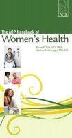 Rose S. Fife (Ed.) - ACP Handbook of Women´s Health - 9781934465103 - V9781934465103