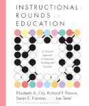 Elizabeth A. City - Instructional Rounds in Education: A Network Approach to Improving Teaching and Learning - 9781934742167 - V9781934742167