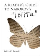 Julian W. Connolly - Reader's Guide to Nabokov's 