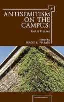 Eunice G. . Ed(S): Pollack - Anti-Semitism on the Campus - 9781934843826 - V9781934843826