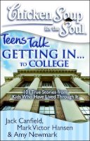 Canfield, Jack (The Foundation For Self-Esteem); Hansen, Mark Victor; Newmark, Amy - Getting In... to College - 9781935096276 - V9781935096276