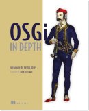 Alexandre Alves - OSGi in Depth - 9781935182177 - V9781935182177