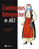 Marcin Kawalerowicz - Continuous Integration in .NET - 9781935182559 - V9781935182559