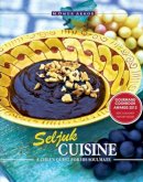 Ömür Akkor - Seljuk Cuisine: A Chef´s Quest for His Soulmate - 9781935295549 - V9781935295549