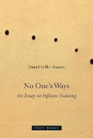 Daniel Heller-Roazen - No One´s Ways: An Essay on Infinite Naming - 9781935408888 - V9781935408888