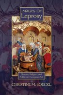 Christine M. Boeckl - Images of Leprosy - 9781935503156 - V9781935503156